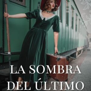 La sombra del último tren (Herencias de Barcelona)