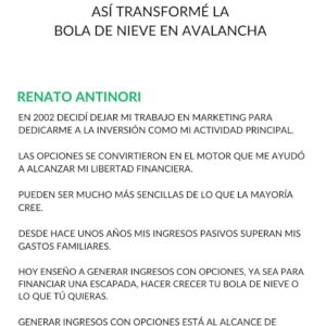 CÓMO GENERAR INGRESOS CON LAS OPCIONES: Así transformé la bola de nieve en avalancha