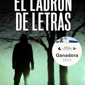 El ladrón de letras: NOVELA GANADORA PREMIO AMAZON STORYTELLER 2024. Inspectora Escudero nº4. Thriller policíaco. (Inspectora Escudero. Novela policíaca negra de misterio y suspense.)