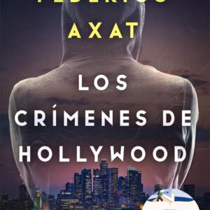 LOS CRÍMENES DE HOLLYWOOD: Un thriller psicológico y policíaco con un giro final sublime. (Luca Bruzzo nº 1)