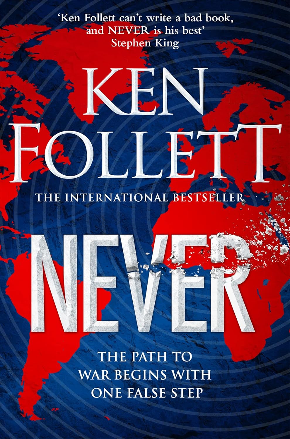 Never: A Globe-spanning, Contemporary Tour-de-Force from the International Bestselling Author of the Kingsbridge Series (English Edition) - 1
