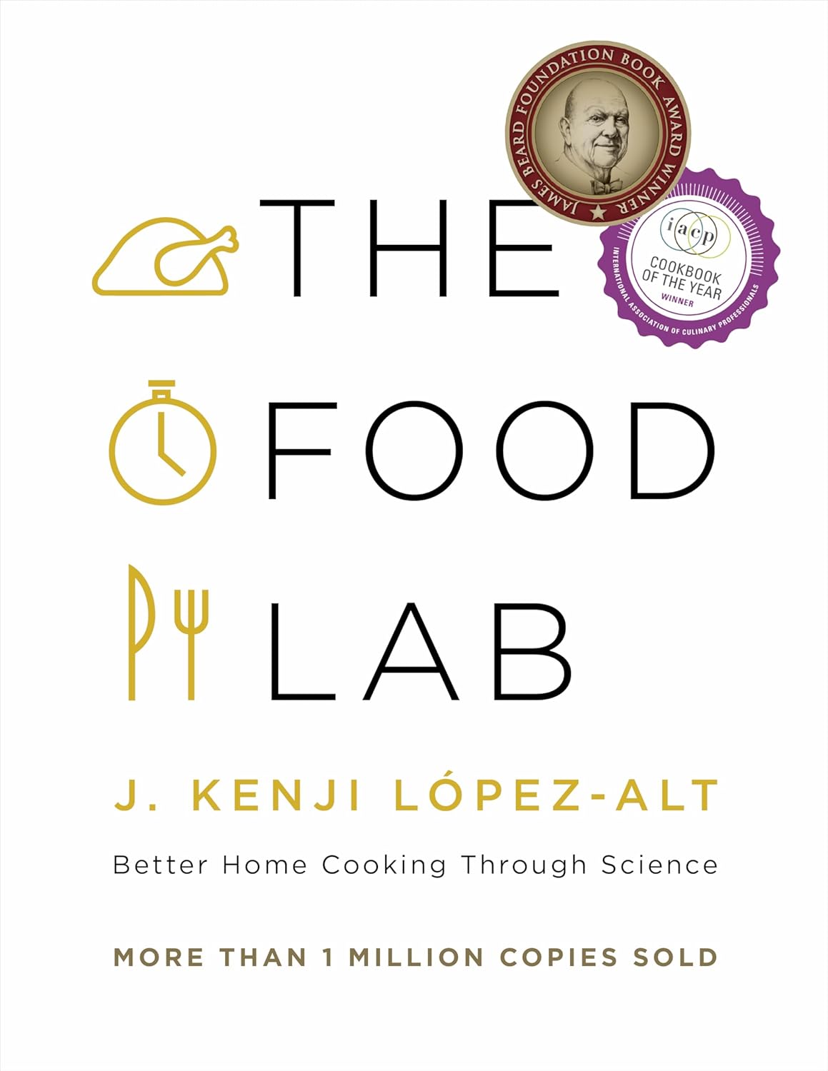 The Food Lab: Better Home Cooking Through Science (Idioma - Inglés) - 1