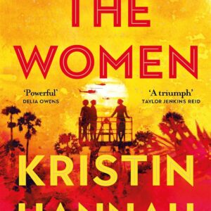 The Women: The Bestselling, Unforgettable Novel That Has Captured Millions of Hearts (English Edition)