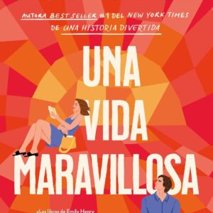 Una vida maravillosa