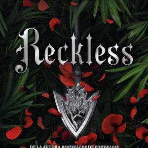 Reckless (Saga Powerless 2): Secretos. Traición. Destinados el uno al otro. ¡Un fenómeno de Booktok!