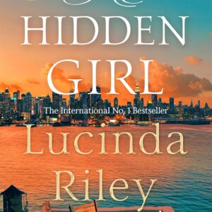 The Hidden Girl: Spellbinding historical drama about family secrets and the power of destiny from the global number one bestseller (English Edition)